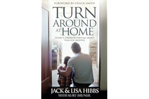 Turnaround at Home: Giving a Stronger Spiritual Legacy Than You Received