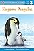 Emperor Penguins (Penguin Young Readers, Level 3)