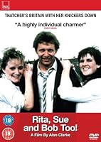 Rita, Sue And Bob Too!