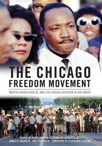 The Chicago Freedom Movement: Martin Luther King Jr. and Civil Rights Activism in the North (Civil Rights and Struggle)