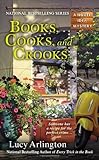 Front cover for the book Books, Cooks, And Crooks by Lucy Arlington