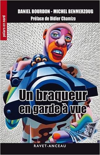 Un braqueur en garde à vue