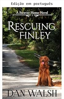 Livro Resgatando Finley (Um romance Lar para sempre Livro 1)