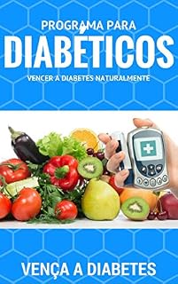 Livro Programa Para Diabetes: Aprenda Como Controlar Naturalmente
