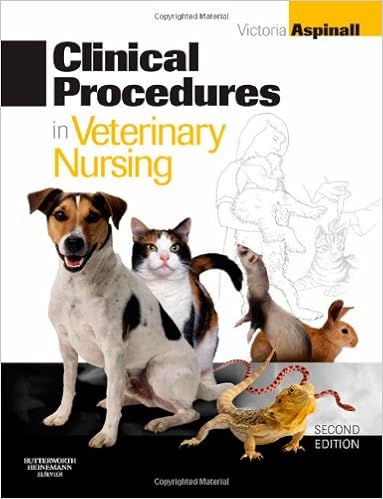 Clinical Procedures in Veterinary Nursing Clinical Procedures in Veterinary Nursing