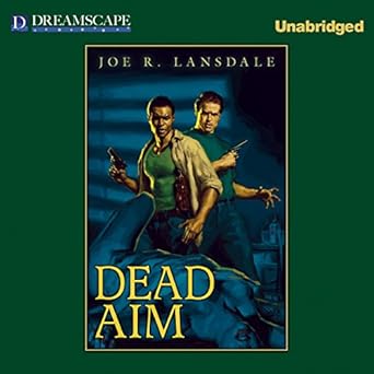 Dead Aim - Joe Lansdale