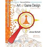 The Art of Game Design: A Book of Lenses, Second Edition
