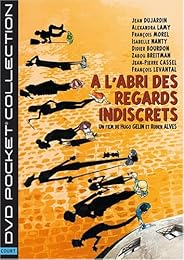 À L'abri Des Regards Indiscrets