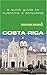 Culture Smart! Costa Rica (Culture Smart! The Essential Guide to Customs & Culture) by 