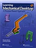 Learning Mechanical Desktop Release 4 : A Process-Based Approach, Short, Thomas and Dudek, Anthony, 1566377226