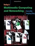 Readings in Multimedia Computing and Networking, Jeffay, Kevin and Zhang, Hong Jiang, 1558606513