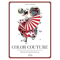 Color Couture: A Stress Relieving Adult Coloring Book