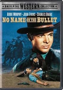 Amazon Com No Name On The Bullet Audie Murphy Joan