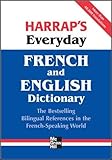 Harrap's Everyday French and English Dictionary (Harrap's Dictionaries) by 