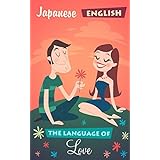 Japanese English The Language of Love