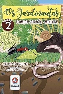 Livro Os Jardinautas 2: Formiga, Minhoca e Caracol