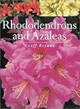 Rhododendrons and Azaleas by Geoff Bryant