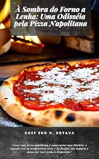 Livro "À Sombra do Forno a Lenha: Uma Odisséia pela Pizza Napoletana"