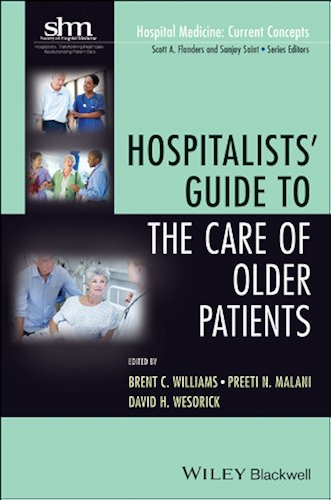 Download Hospitalists' Guide to the Care of Older Patients (Hospital Medicine: Current Concepts) (English Edition) PDF