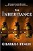 The Inheritance: A Charles Lenox Mystery (Charles Lenox Mysteries Book 10) by Charles Finch