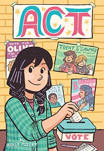 Act (A Click Graphic Novel, 3): Miller, Kayla, Miller, Kayla