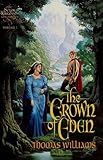 The Crown of Eden (The Seven Kingdoms Chronicles Book 1) by 