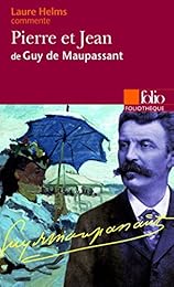 " Pierre et Jean" de Guy de Maupassant
