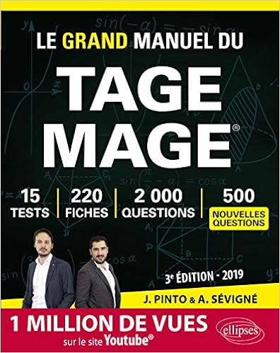 Le Grand Manuel du TAGE MAGE - 220 fiches de cours, 15 tests blancs, 2000 questions + corrigés en vidéo - édition 2019, by Joachim Pinto