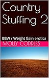 Country Stuffing 2: BBW / Weight Gain erotica