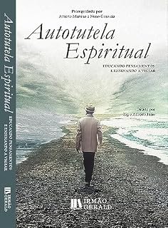 Livro Autotutela Espiritual: Educando Pensamentos e Ensinando a Vigiar