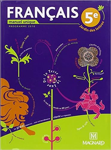Amazon Fr Francais 5e Jardin Des Lettres Manuel Unique Corinne Durand Degranges Catherine Briat Jean Michel Cavrois Kareen Lahana Alain Ortega Michael Zobel Livres