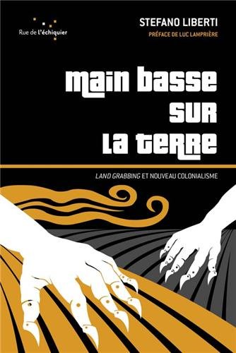 Main basse sur la terre
