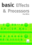 Basic Effects And Processors by 