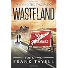 Surviving The Evacuation Book 2: Wasteland (Volume 2)