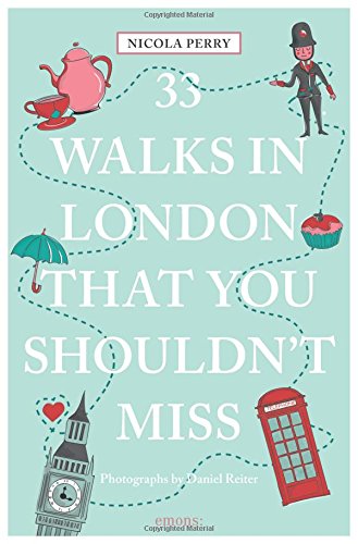 33 Walks in London That You Shouldn't Miss
