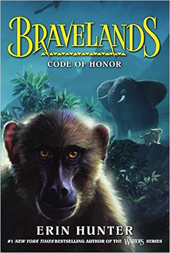 Bravelands #2: Code of Honor, by Erin Hunter Bravelands #2: Code of Honor, by Erin Hunter