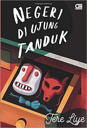 Negeri Di Ujung Tanduk Indonesian Edition Liye Tere 9789792294293 Amazon Com Books