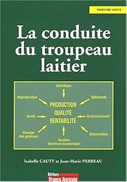 La  conduite du troupeau laitier