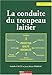 La conduite du troupeau laitier by 