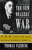 The New Dealers' War: Fdr And The War Within World War Ii