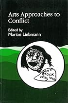 Arts Approaches to Conflict