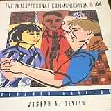 The Interpersonal Communication Book, DeVito, Joseph A., 0673991776