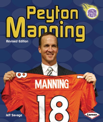 Peyton Manning (Amazing Athletes) (Amazing Athletes (Paperback))