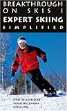 Breakthrough on Skis I: Expert Skiing Simplified