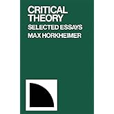 Critical Theory: Selected Essays