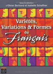 Variétés, variations & formes du français