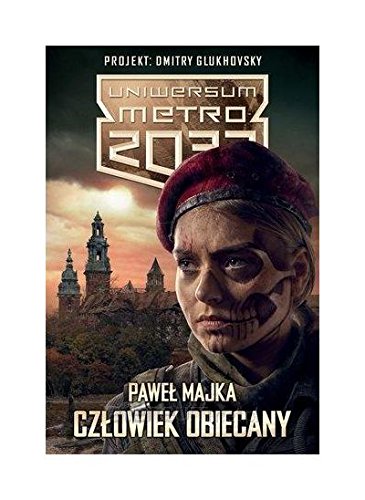 Uniwersum Metro 2033 Czlowiek obiecany