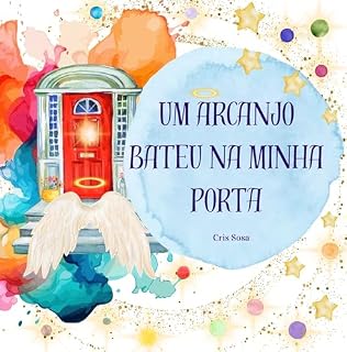Livro Um Arcanjo bateu na minha porta