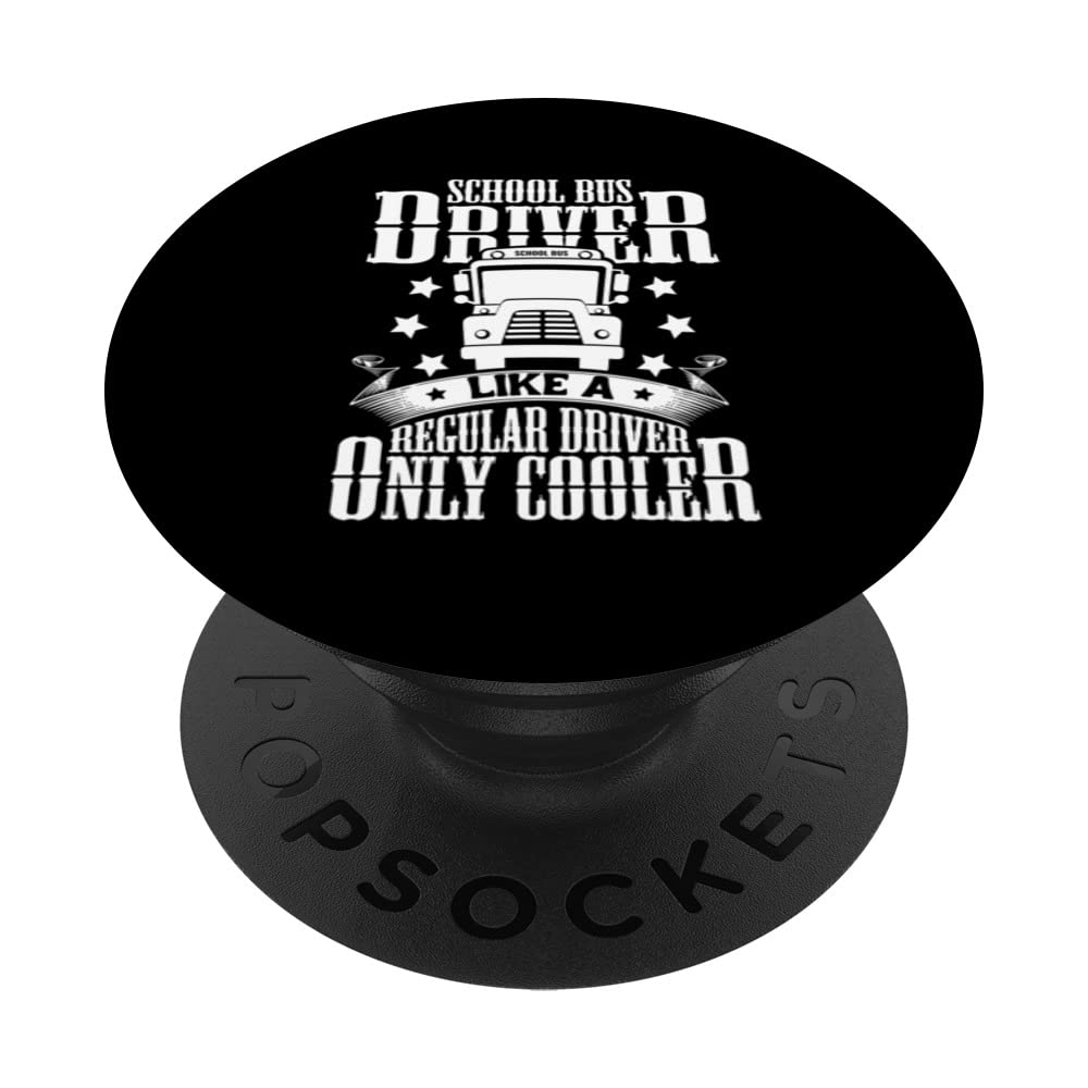 School Bus Driver Appreciation Funny Bus Driver Accessories PopSockets Swappable PopGrip