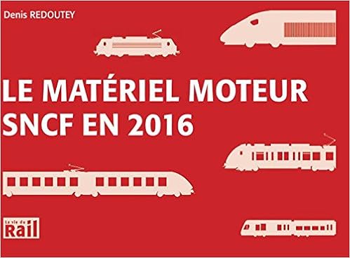 Amazon Fr Le Materiel Moteur Sncf En 2016 Redoutey Denis Livres